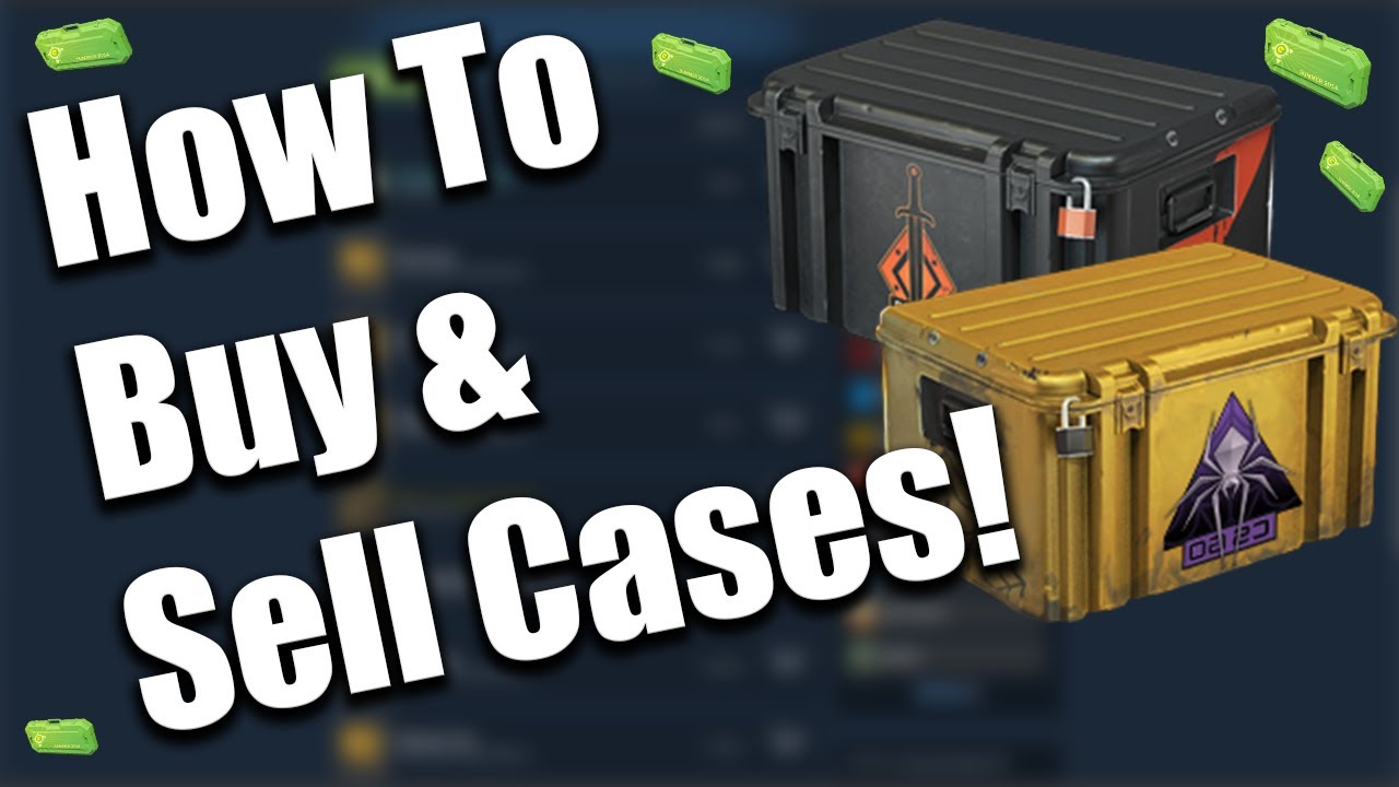 Where can I sell CS GO cases?